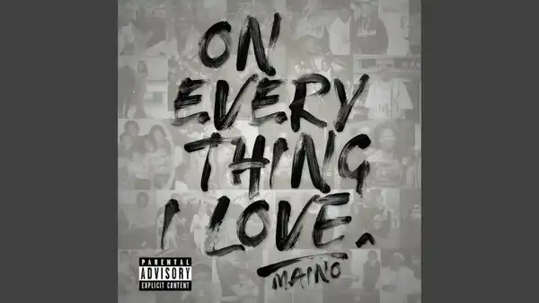 Maino - Love And Loyalty